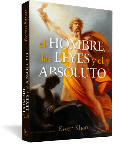 Hombre, las leyes y el Absoluto, el