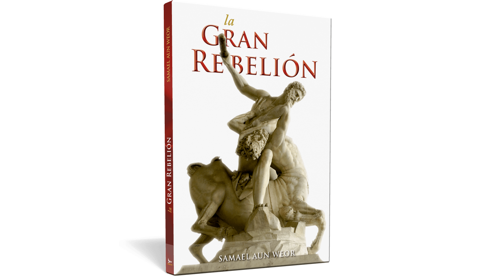 La gran ribellione - V.M. Samael Aun Weor