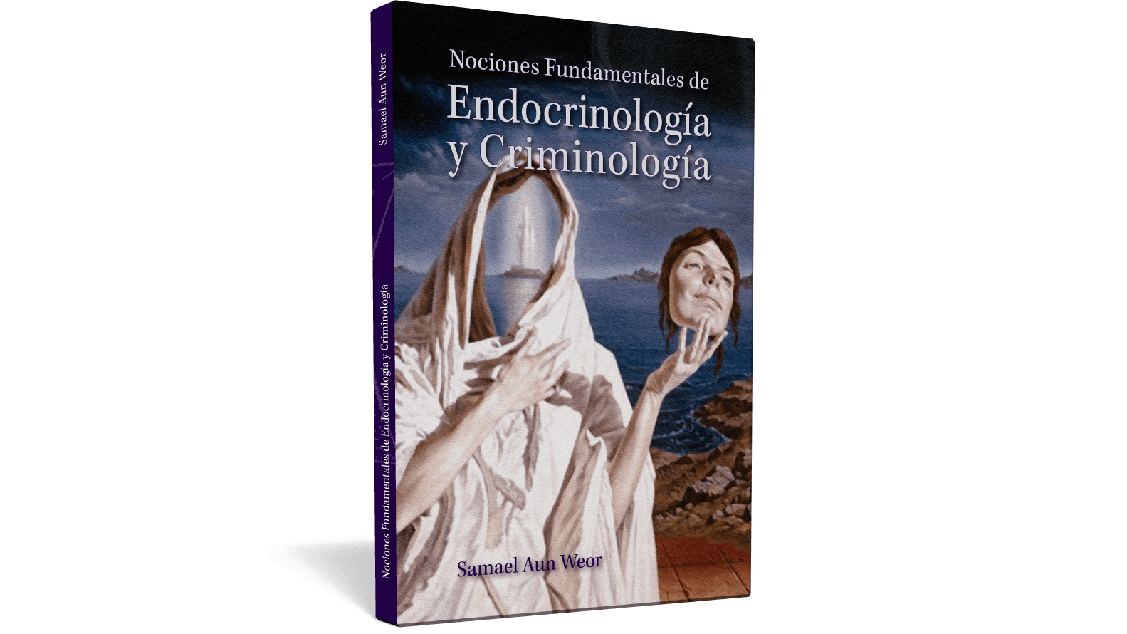 Nociones fundamentales de endocrinología y criminología - Samael Aun Weor