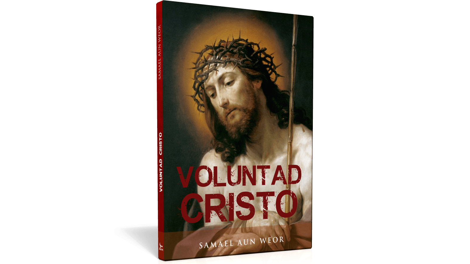 Voluntad Cristo - Samael Aun Weor